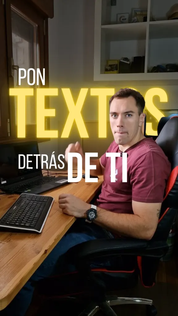 Capcut poner textos detras tuyo