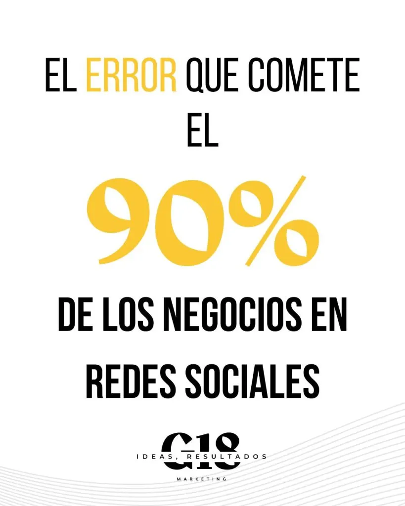 El error que comete el 90% de negocios con sus redes sociales