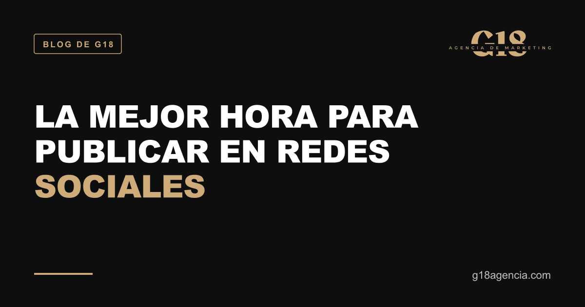 La mejor hora para publicar en redes sociales: cómo encontrar la tuya y programar sin depender del móvil