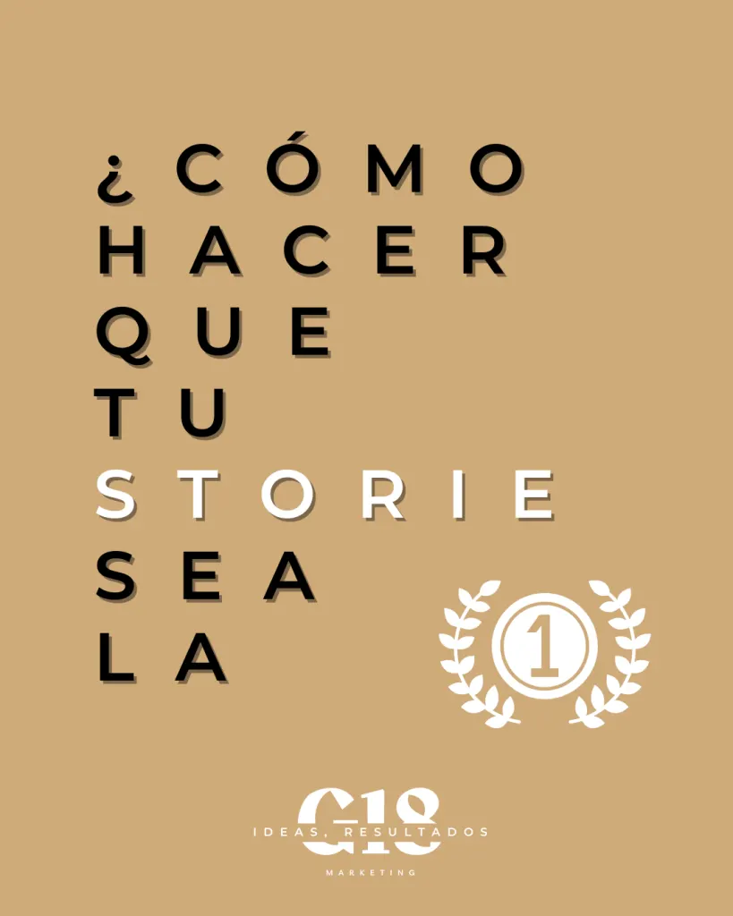 ¿Cómo conseguir que tu Storie aparezca la primera?