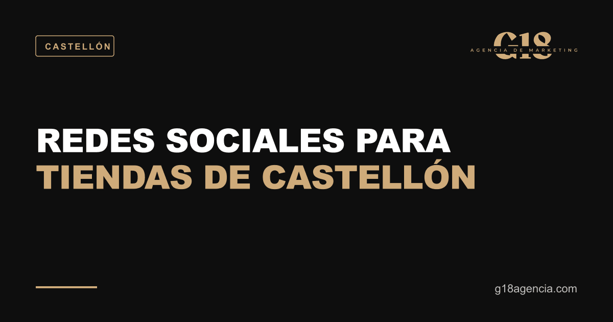 Redes sociales para tiendas de Castellón: cómo llevar gente a la tienda desde Instagram