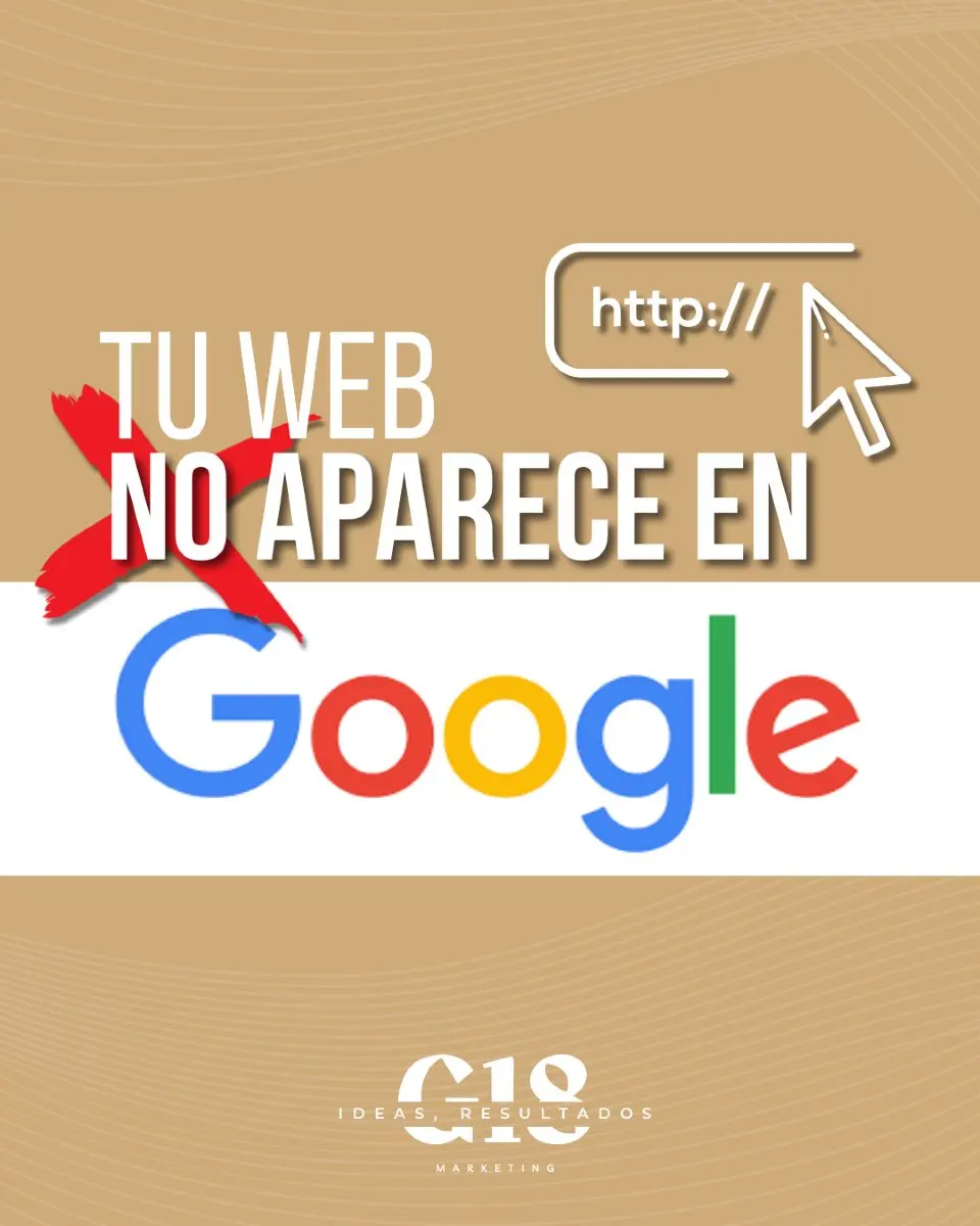 ¿Por qué mi web no aparece en Google?