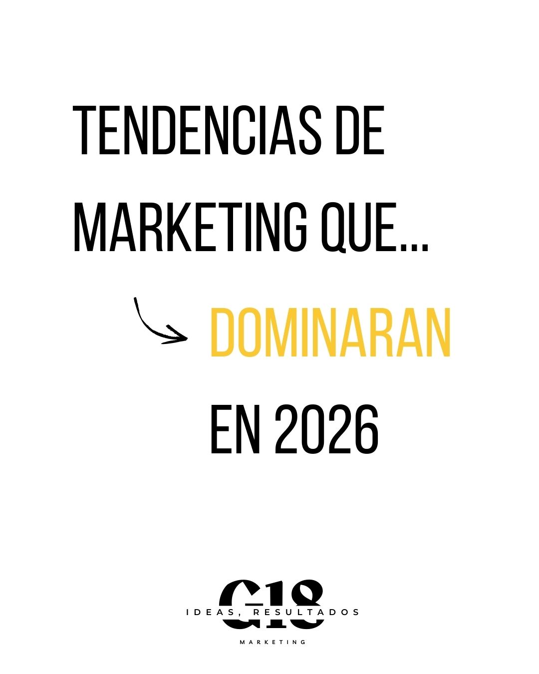 Tendencias de Marketing Digital que dominarán 2026